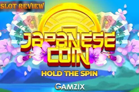 Japanese Coin Hold The Spin Slot Review